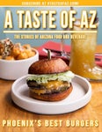 A Taste of AZ Magazine Spring 2022