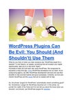 WordPress Plugins Can Be Evil: You Should (And Shouldn't) Use Them