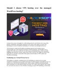 Should I choose VPS hosting over managed WordPress hosting?